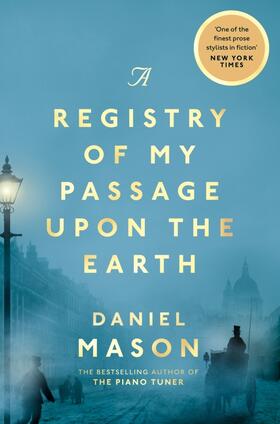 Mason |  A Registry of My Passage Upon the Earth | Buch |  Sack Fachmedien