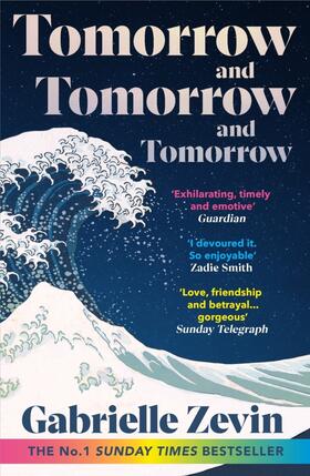 Zevin |  Tomorrow, and Tomorrow, and Tomorrow | Buch |  Sack Fachmedien