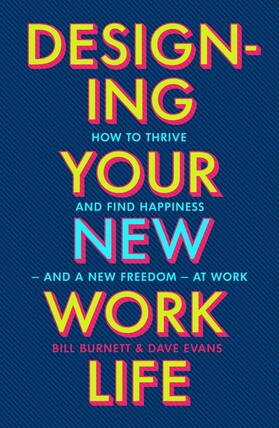 Burnett |  Designing Your New Work Life | Buch |  Sack Fachmedien