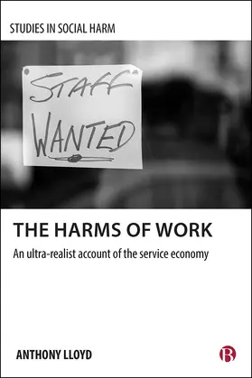 Lloyd |  The Harms of Work | Buch |  Sack Fachmedien