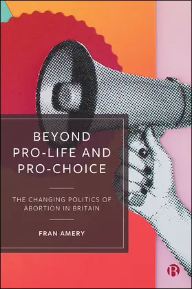 Amery |  Beyond Pro-life and Pro-choice | Buch |  Sack Fachmedien