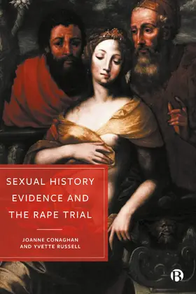 Conaghan / Russell |  Sexual History Evidence and the Rape Trial | Buch |  Sack Fachmedien