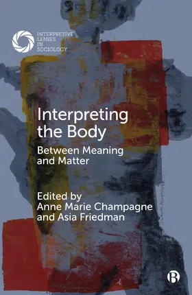 Champagne / Friedman |  Interpreting the Body | eBook | Sack Fachmedien