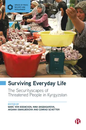 von Boemcken / Bagdasarova / Ismailbekova |  Surviving Everyday Life | Buch |  Sack Fachmedien