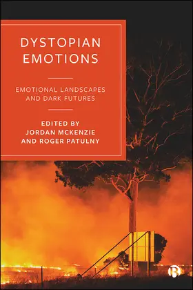 McKenzie / Patulny |  Dystopian Emotions | eBook | Sack Fachmedien