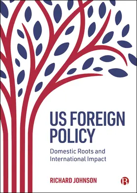 Johnson | Us Foreign Policy | Buch | 978-1-5292-1535-9 | www2.sack.de