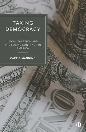 Manning |  Taxing Democracy | Buch |  Sack Fachmedien