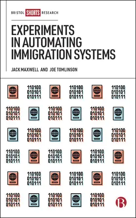 Maxwell / Tomlinson | Experiments in Automating Immigration Systems | E-Book | www2.sack.de