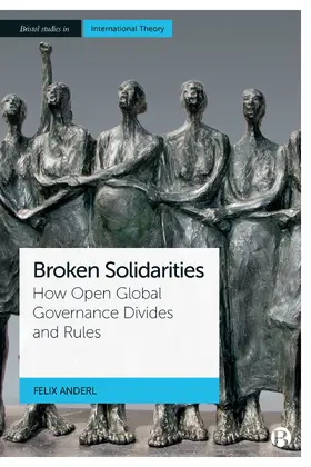 Anderl | Broken Solidarities | Buch | 978-1-5292-2021-6 | sack.de