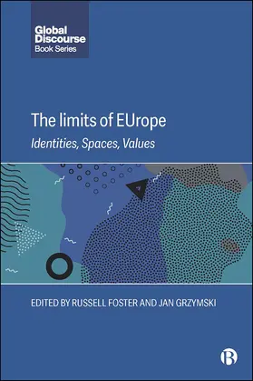 Foster / Grzymski |  The Limits of Europe | Buch |  Sack Fachmedien