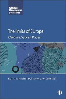 Foster / Grzymski |  The Limits of EUrope | eBook | Sack Fachmedien