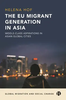 Hof | The EU Migrant Generation in Asia | E-Book | sack.de