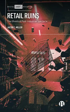 Miller | Retail Ruins | Buch | 978-1-5292-2553-2 | sack.de