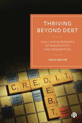Roche | Thriving Beyond Debt | Buch | 978-1-5292-3115-1 | www2.sack.de