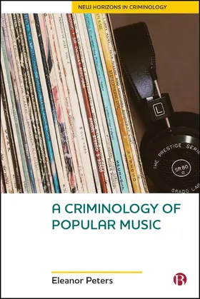 Peters |  A Criminology of Popular Music | eBook | Sack Fachmedien