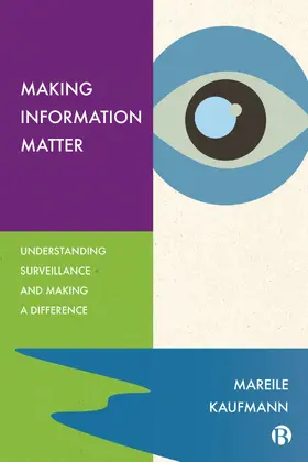 Kaufmann |  Making Information Matter | Buch |  Sack Fachmedien