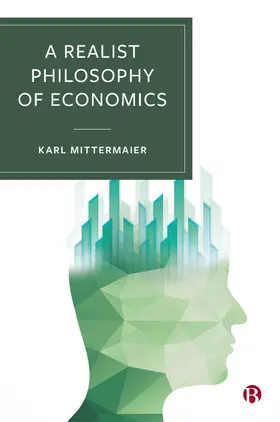 Mittermaier |  A Realist Philosophy of Economics | Buch |  Sack Fachmedien