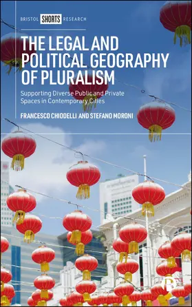 Chiodelli / Moroni |  The Legal and Political Geography of Pluralism | Buch |  Sack Fachmedien