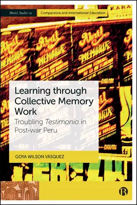 Wilson Va´squez | Learning Through Collective Memory Work | Buch | 978-1-5292-3786-3 | www2.sack.de