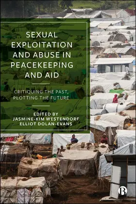 Westendorf / Dolan-Evans |  Sexual Exploitation and Abuse in Peacekeeping and Aid | eBook | Sack Fachmedien