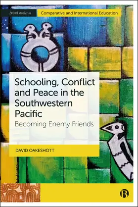 Oakeshott |  Schooling, Conflict and Peace in the Southwestern Pacific | eBook | Sack Fachmedien