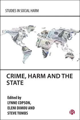 Copson / Dimou / Tombs |  Crime, Harm and the State | Buch |  Sack Fachmedien