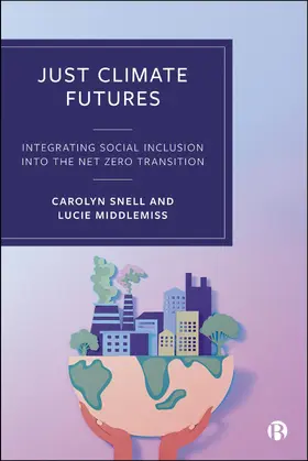 Snell / Middlemiss |  Just Climate Futures | Buch |  Sack Fachmedien