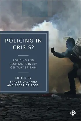 Davanna / Rossi |  Policing in Crisis? | Buch |  Sack Fachmedien