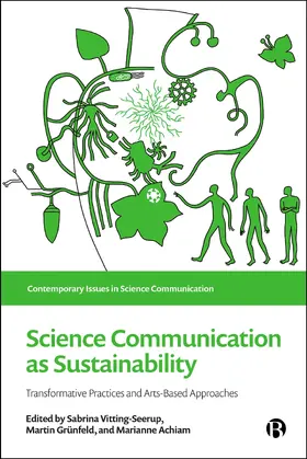 Vitting-Seerup / Grünfeld / Achiam |  Science Communication as Sustainability | Buch |  Sack Fachmedien