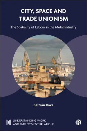 Roca |  City, Space and Trade Unionism | eBook | Sack Fachmedien