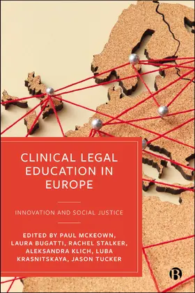 McKeown / Bugatti / Stalker |  Clinical Legal Education in Europe | Buch |  Sack Fachmedien