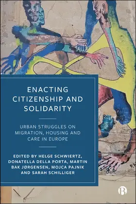 Schwiertz / della Porta / Bak Jørgensen |  Enacting Citizenship and Solidarity | Buch |  Sack Fachmedien