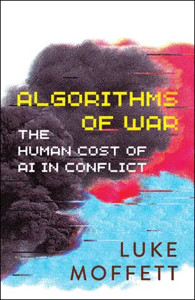 Moffett |  Algorithms of War | Buch |  Sack Fachmedien