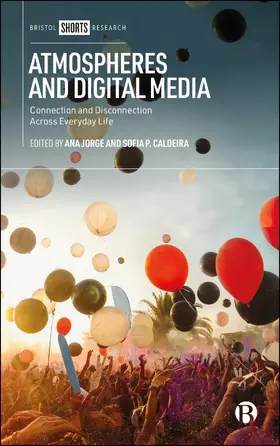 Jorge / Caldeira |  Atmospheres and Digital Media | Buch |  Sack Fachmedien
