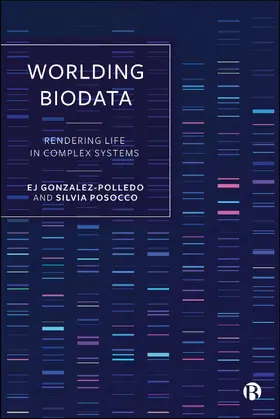 Gonzalez-Polledo / Posocco |  Worlding Biodata | Buch |  Sack Fachmedien