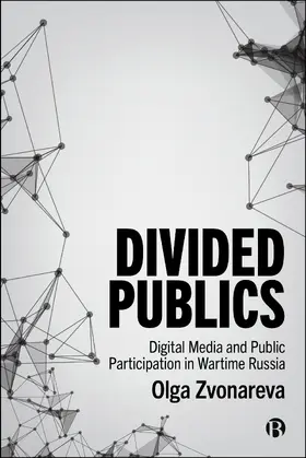 Zvonareva |  Divided Publics | Buch |  Sack Fachmedien