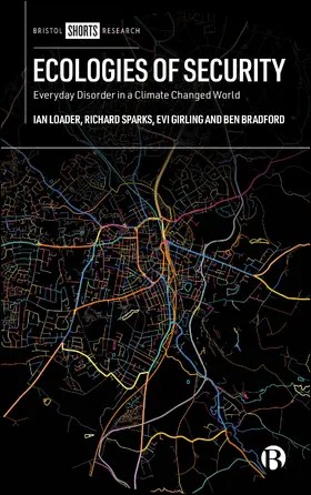 Loader / Sparks / Girling |  Ecologies of Security | Buch |  Sack Fachmedien