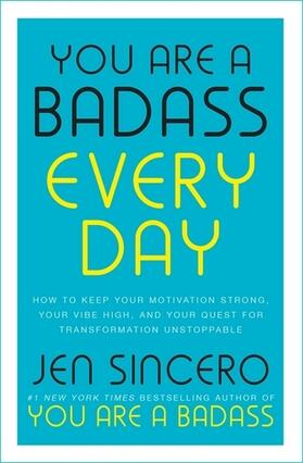 Sincero |  You Are a Badass Every Day | Buch |  Sack Fachmedien