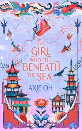 Oh |  The Girl Who Fell Beneath the Sea | Buch |  Sack Fachmedien