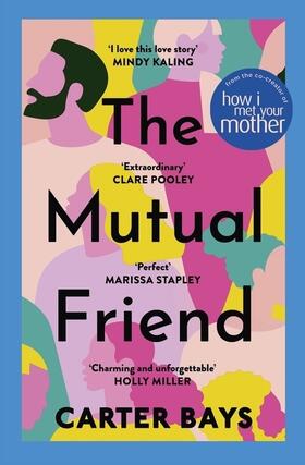 Bays |  The Mutual Friend | Buch |  Sack Fachmedien