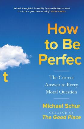 Schur |  How to be Perfect | Buch |  Sack Fachmedien