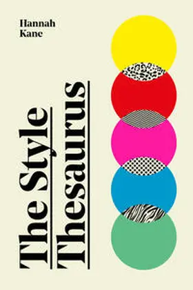 Kane | The Style Thesaurus | Buch | 978-1-5294-2187-3 | www2.sack.de