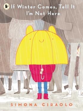 Ciraolo |  If Winter Comes, Tell It I'm Not Here | Buch |  Sack Fachmedien