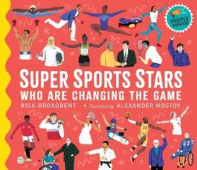 Broadbent |  Super Sports Stars Who Are Changing the Game | Buch |  Sack Fachmedien