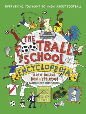 Bellos / Lyttleton |  The Football School Encyclopedia | Buch |  Sack Fachmedien