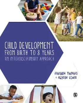Thomas / Lewis |  Child Development From Birth to 8 Years | eBook | Sack Fachmedien
