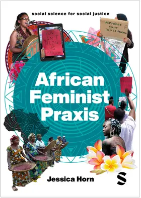 Horn |  African Feminist PRAXIS | Buch |  Sack Fachmedien