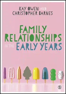 Owen / Barnes |  Family Relationships in the Early Years | eBook | Sack Fachmedien