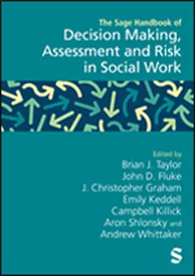 Taylor / Fluke / Graham |  The Sage Handbook of Decision Making, Assessment and Risk in Social Work | eBook | Sack Fachmedien