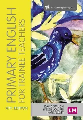 Waugh / Jolliffe / Allott |  Primary English for Trainee Teachers | eBook | Sack Fachmedien